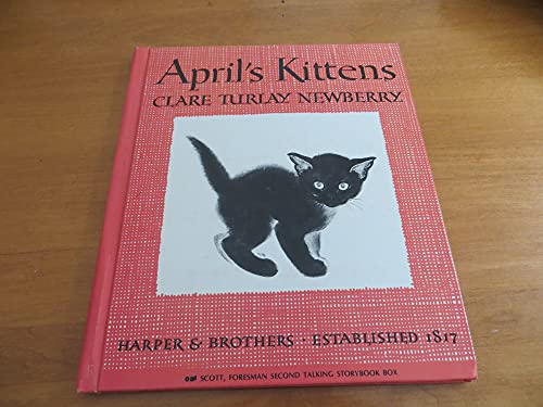 April's Kittens: A Caldecott Honor Award Winner